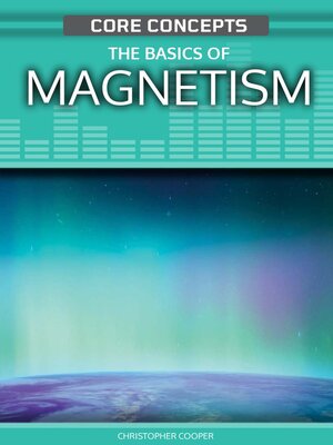 cover image of The Basics of Magnetism